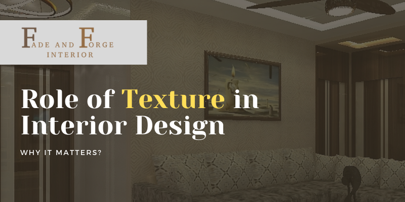 Role of Texture in Interior Design